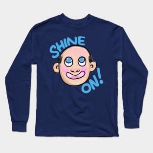 SHINE ON! Long Sleeve T-Shirt